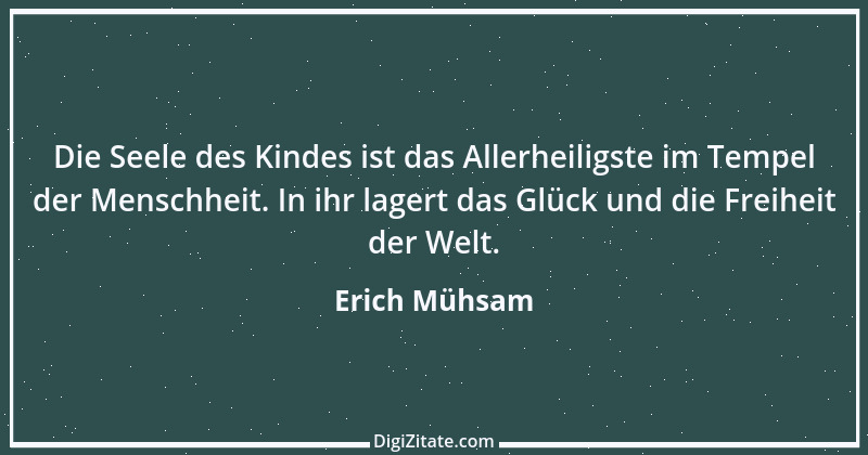 Zitat von Erich Mühsam 54