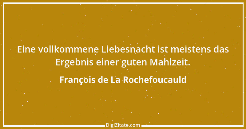 Zitat von François de La Rochefoucauld 91