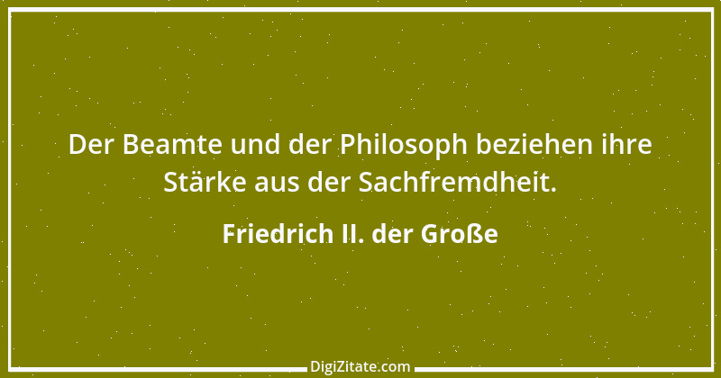 Zitat von Friedrich II. der Große 330