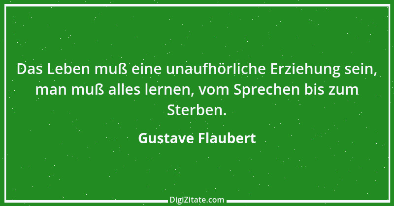 Zitat von Gustave Flaubert 21