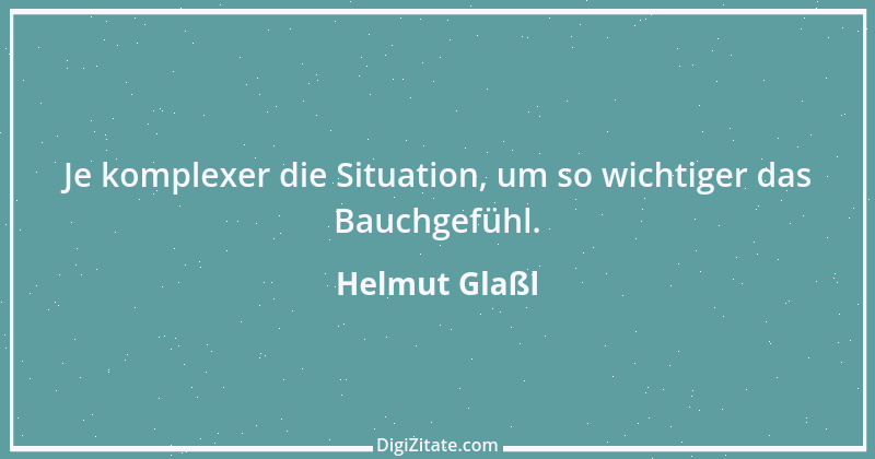 Zitat von Helmut Glaßl 130