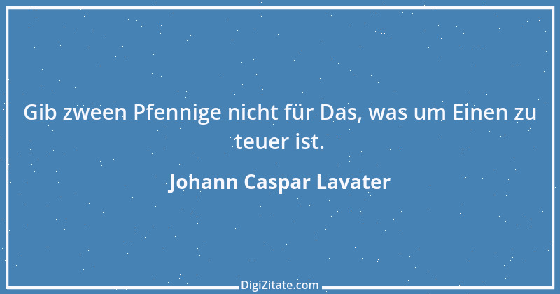 Zitat von Johann Caspar Lavater 148