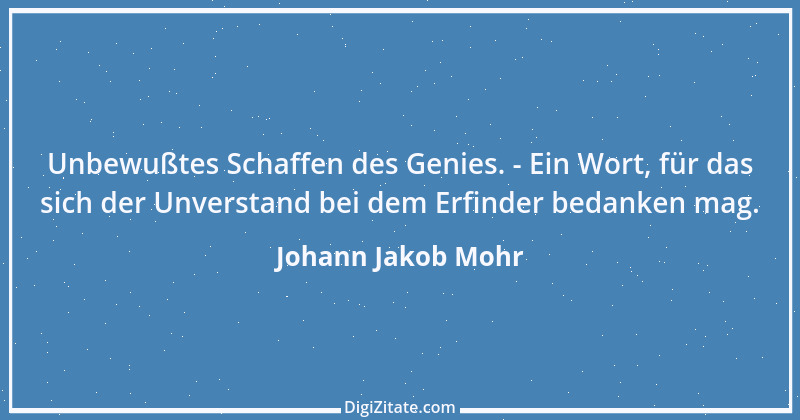 Zitat von Johann Jakob Mohr 212