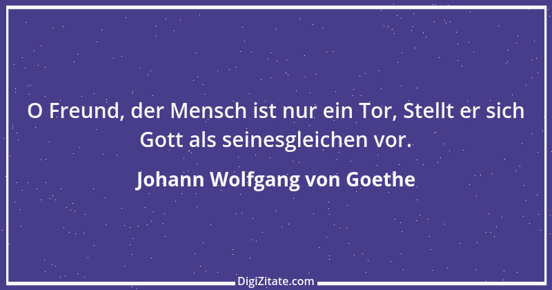 Zitat von Johann Wolfgang von Goethe 178