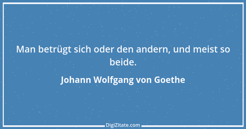 Zitat von Johann Wolfgang von Goethe 4178