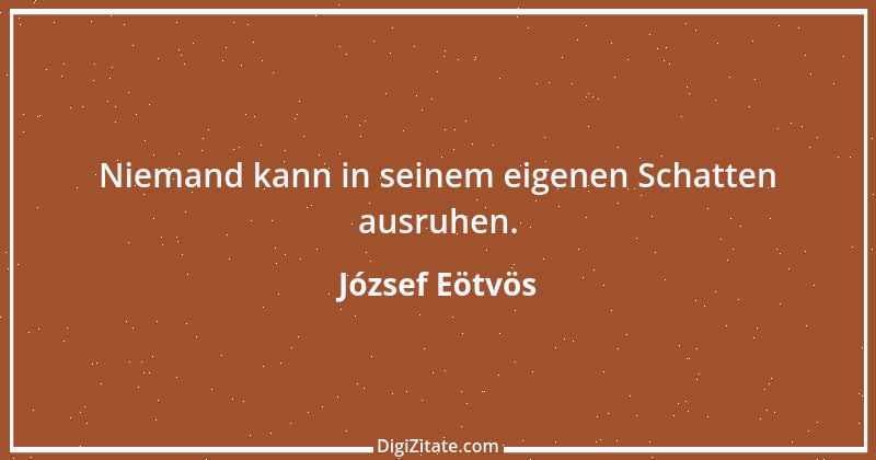 Zitat von József Eötvös 45