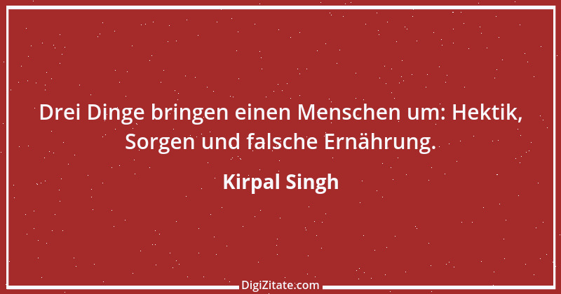 Zitat von Kirpal Singh 8