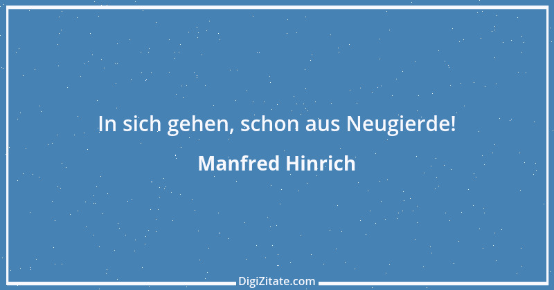 Zitat von Manfred Hinrich 3352