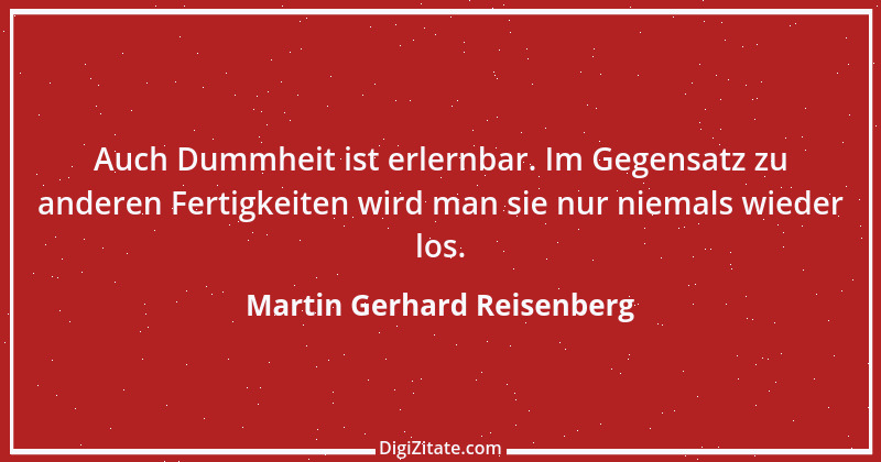 Zitat von Martin Gerhard Reisenberg 493