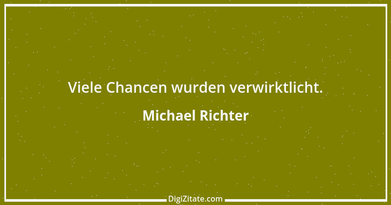 Zitat von Michael Richter 35