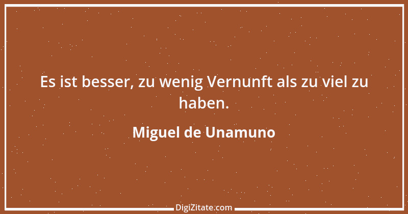 Zitat von Miguel de Unamuno 3