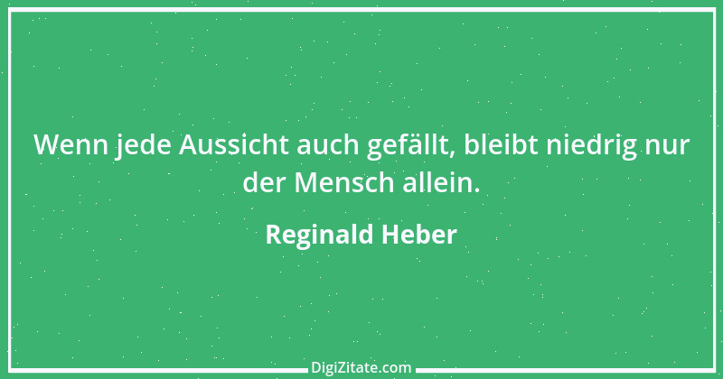 Zitat von Reginald Heber 1