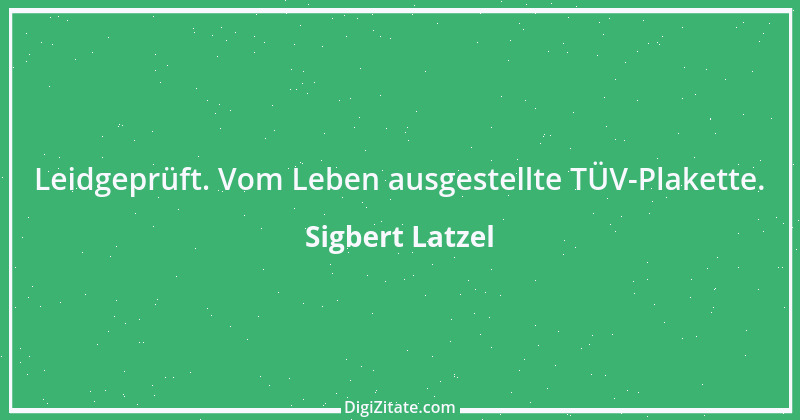 Zitat von Sigbert Latzel 87