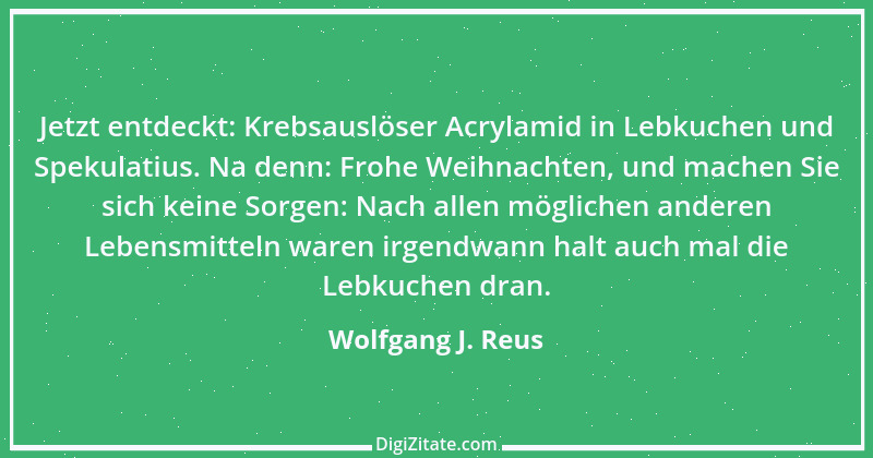 Zitat von Wolfgang J. Reus 18