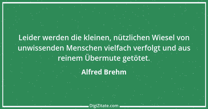 Zitat von Alfred Brehm 20