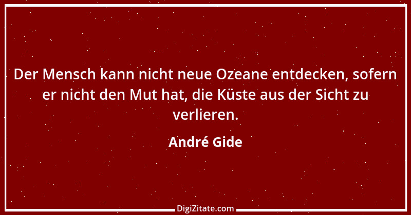 Zitat von André Gide 23