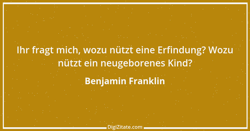 Zitat von Benjamin Franklin 35