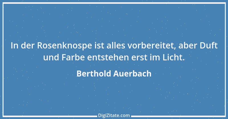 Zitat von Berthold Auerbach 24