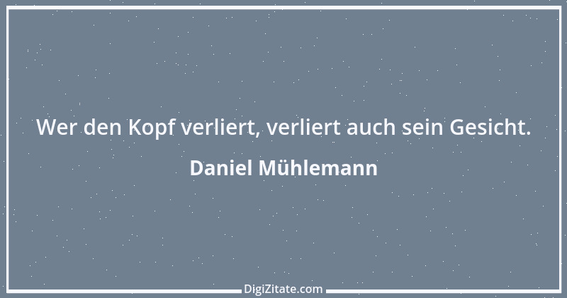 Zitat von Daniel Mühlemann 68