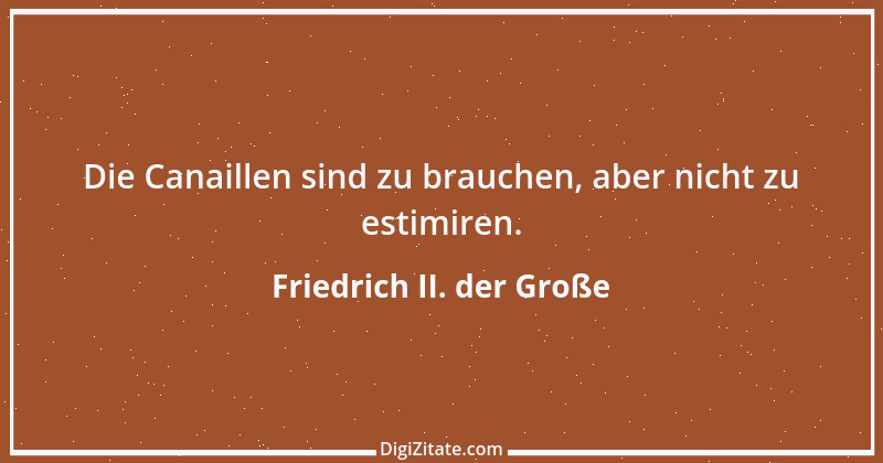 Zitat von Friedrich II. der Große 331