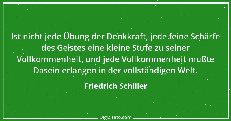 Zitat von Friedrich Schiller 696