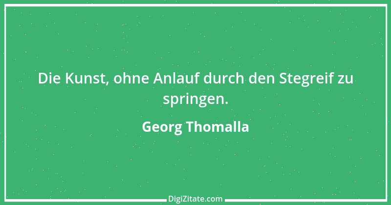 Zitat von Georg Thomalla 8