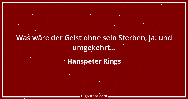 Zitat von Hanspeter Rings 70