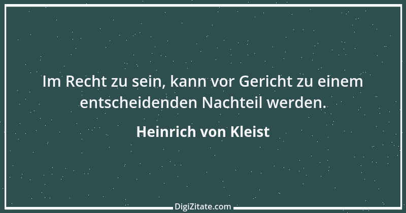 Zitat von Heinrich von Kleist 78