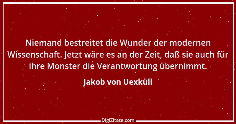 Zitat von Jakob von Uexküll 2