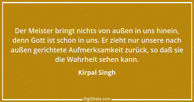 Zitat von Kirpal Singh 9