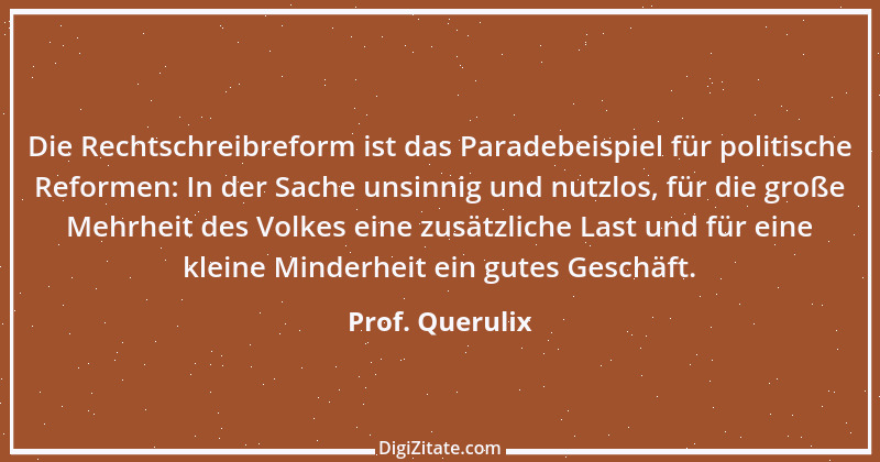 Zitat von Prof. Querulix 471