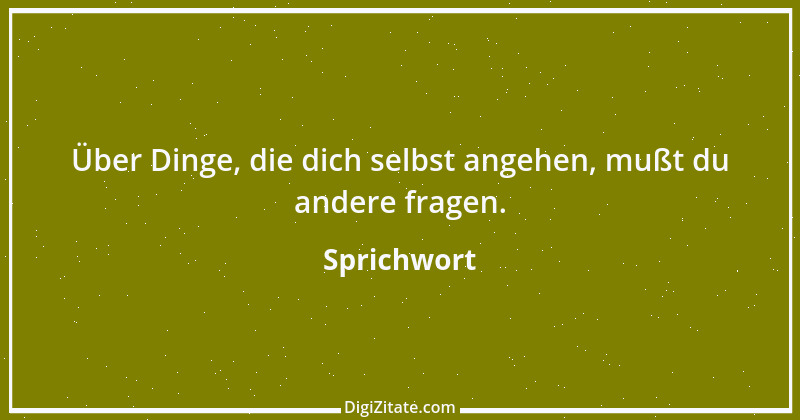 Zitat von Sprichwort 6171