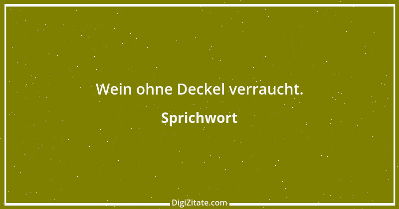 Zitat von Sprichwort 8171