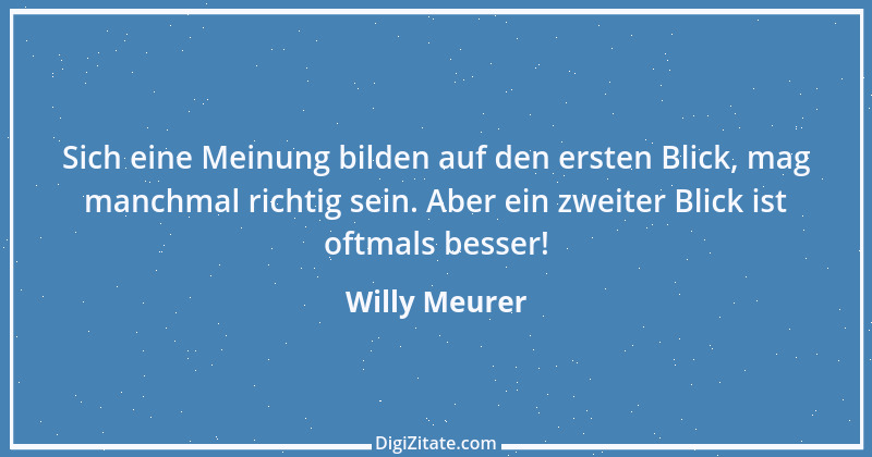 Zitat von Willy Meurer 480