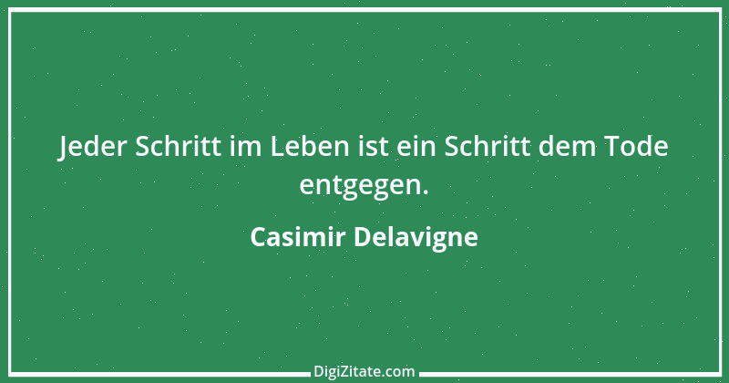 Zitat von Casimir Delavigne 1