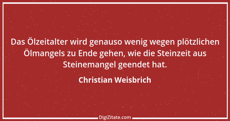 Zitat von Christian Weisbrich 1