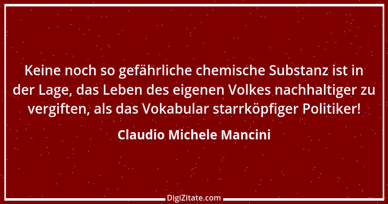 Zitat von Claudio Michele Mancini 29