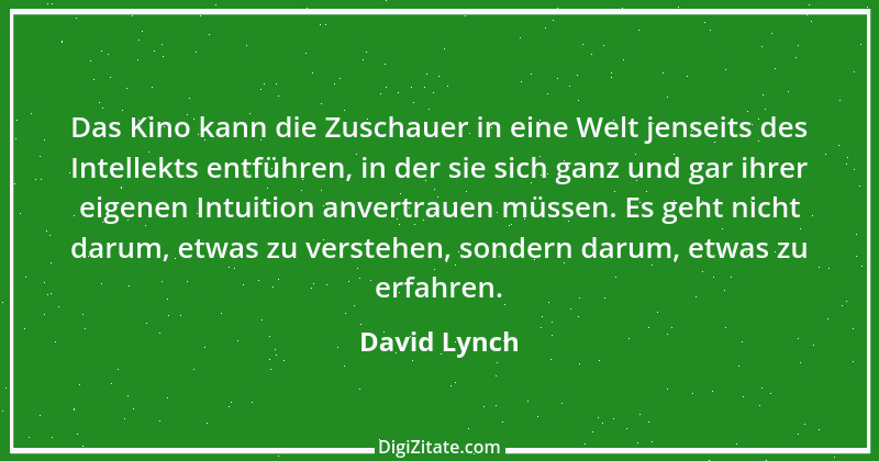 Zitat von David Lynch 5