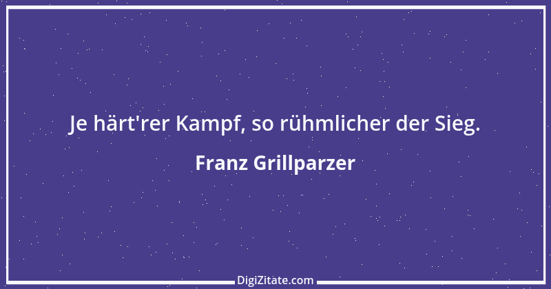 Zitat von Franz Grillparzer 26