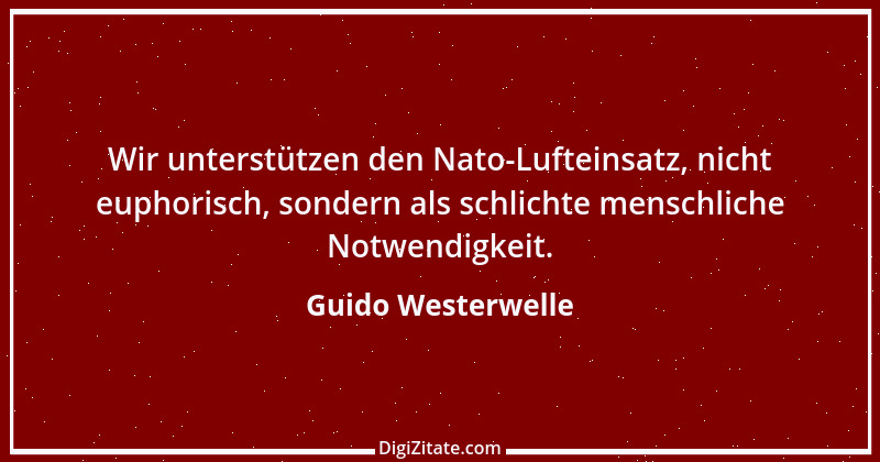 Zitat von Guido Westerwelle 104