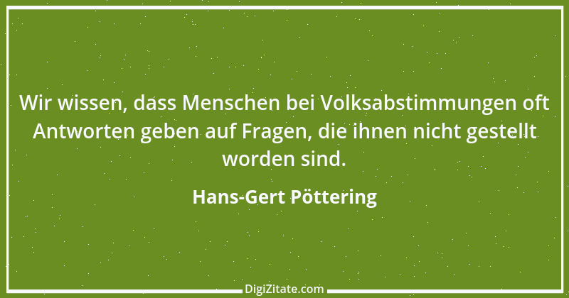 Zitat von Hans-Gert Pöttering 2