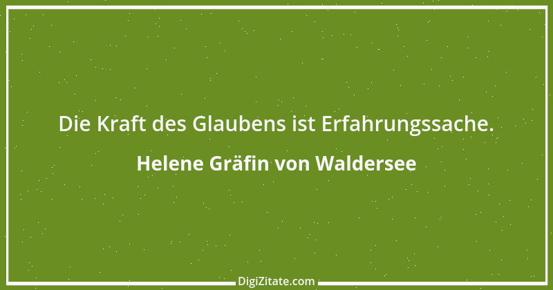 Zitat von Helene Gräfin von Waldersee 61