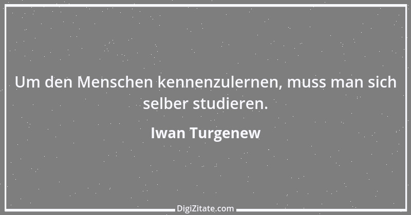 Zitat von Iwan Turgenew 36