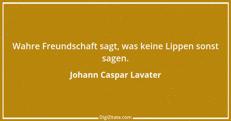 Zitat von Johann Caspar Lavater 150