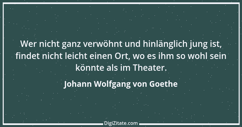 Zitat von Johann Wolfgang von Goethe 1180