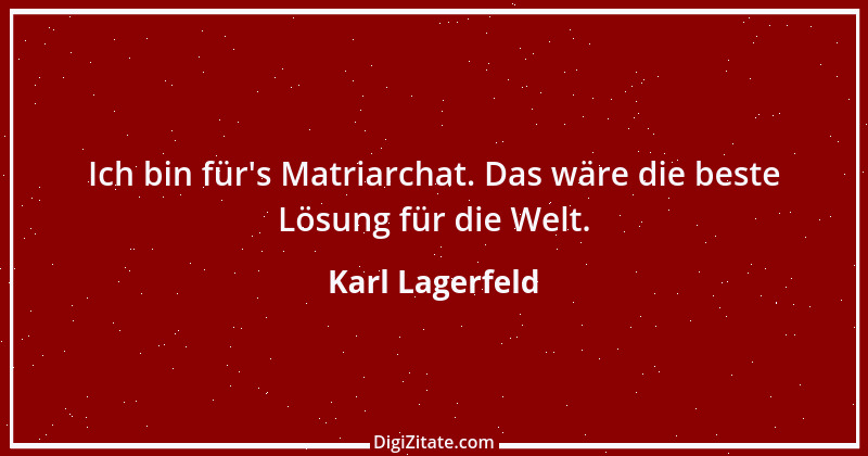 Zitat von Karl Lagerfeld 46