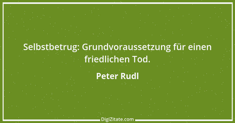 Zitat von Peter Rudl 1454