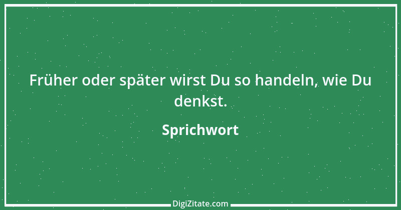 Zitat von Sprichwort 8172