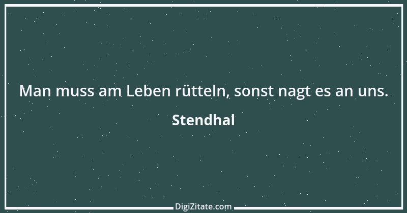 Zitat von Stendhal 150