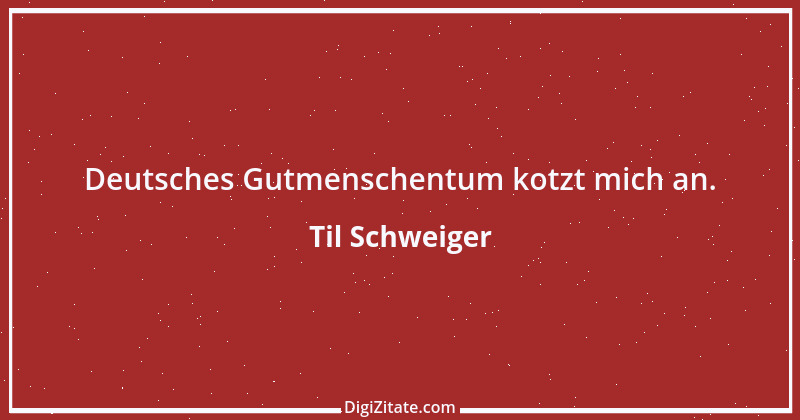 Zitat von Til Schweiger 7